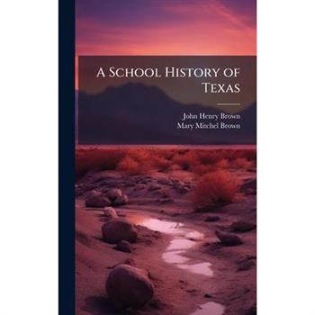 A School History of Texas