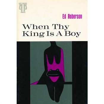 When Thy King Is a Boy