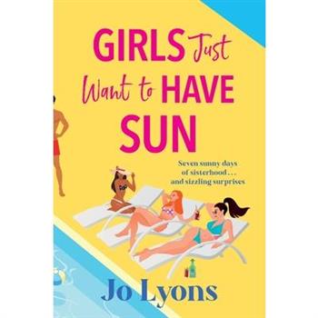 Girls Just Want to Have Sun