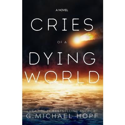 Cries of a Dying World