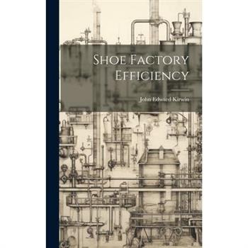 Shoe Factory Efficiency