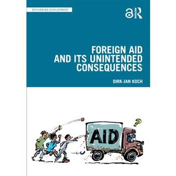 Foreign Aid and Its Unintended Consequences