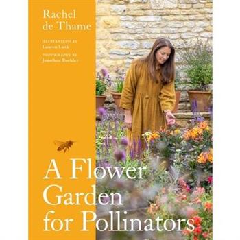 A Flower Garden for Pollinators