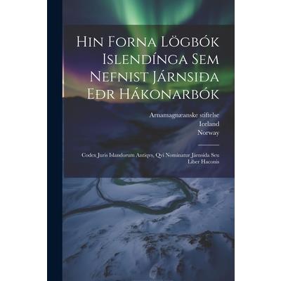 Hin Forna L繹gb籀k Islend穩nga Sem Nefnist J獺rnsi簸a E簸r H獺konarb籀k
