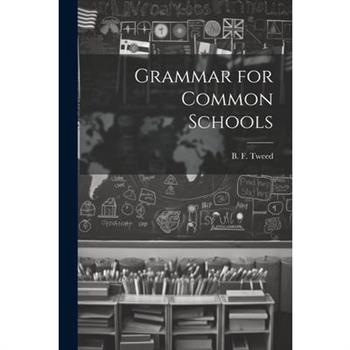 Grammar for Common Schools