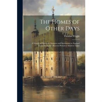 The Homes of Other Days