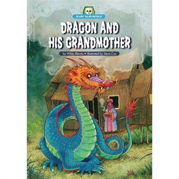 Dragon and His Grandmother