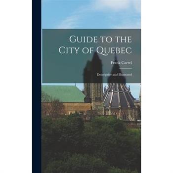 Guide to the City of Quebec