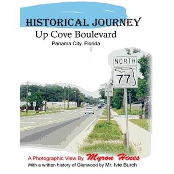 Historic Journey Up Cove Boulevard in Panama City, Florida
