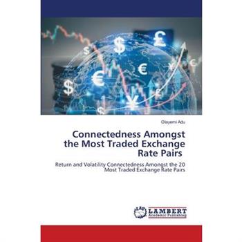 Connectedness Amongst the Most Traded Exchange Rate Pairs