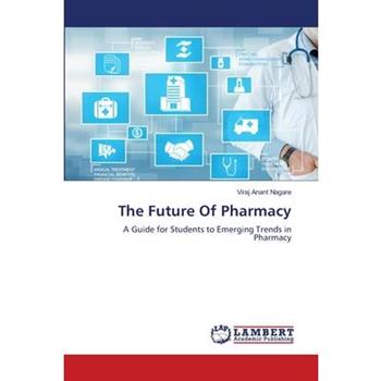 The Future Of Pharmacy