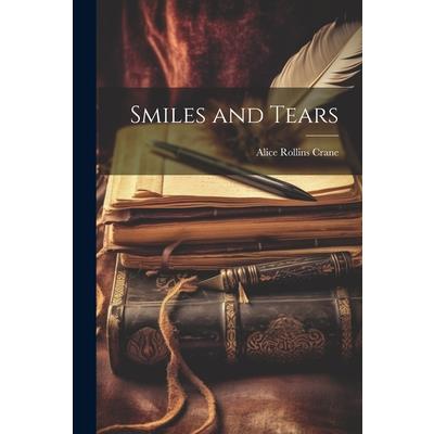 Smiles and Tears