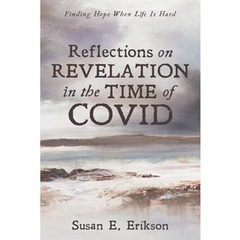 Reflections on Revelation in the Time of COVID