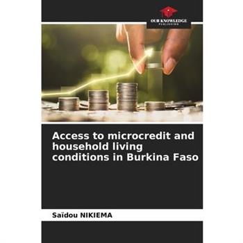Access to microcredit and household living conditions in Burkina Faso