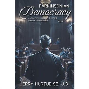 Parkinsonian Democracy