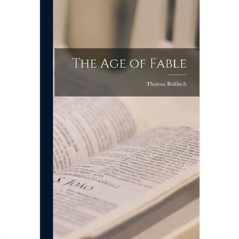 The Age of Fable