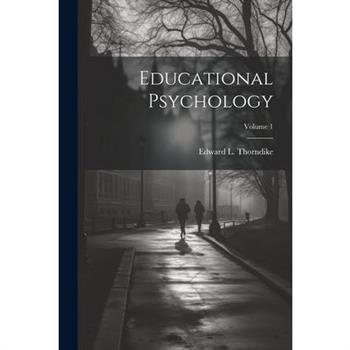 Educational Psychology; Volume 1