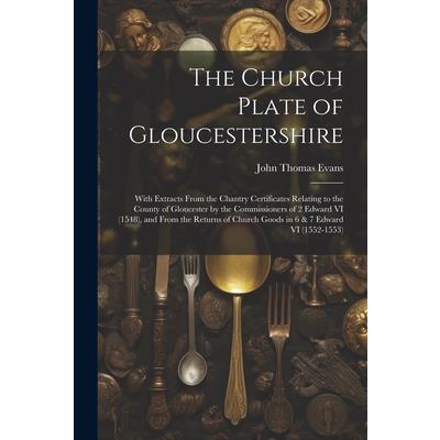 The Church Plate of Gloucestershire