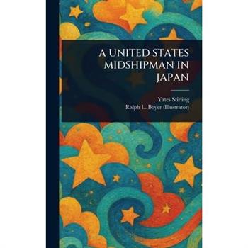 A United States Midshipman in Japan