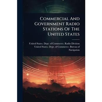 Commercial And Government Radio Stations Of The United States