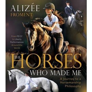 The Horses Who Made Me
