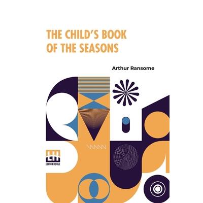 The Child's Book Of The Seasons