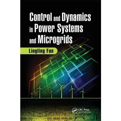Control and Dynamics in Power Systems and Microgrids