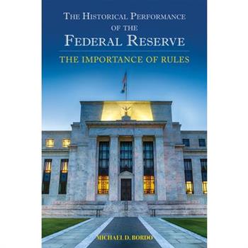 The Historical Performance of the Federal Reserve