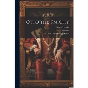 Otto the Knight