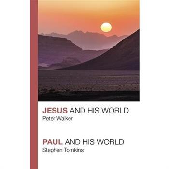 Jesus and His World - Paul and His World