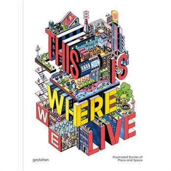 This Is Where We Live