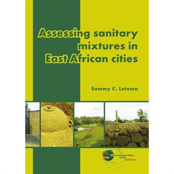Assessing Sanitary Mixtures in East African Cities