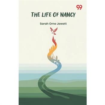 The Life Of Nancy