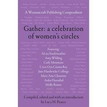 Gather: A Celebration of Women's Circles
