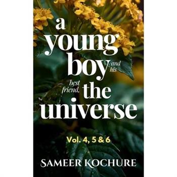 A Young Boy And His Best Friend The Universe. Vol. 4, 5 & 6 Omnibus