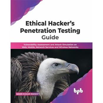 Ethical Hacker's Penetration Testing Guide