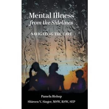 Mental Illness from the Sidelines