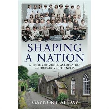 Shaping a Nation