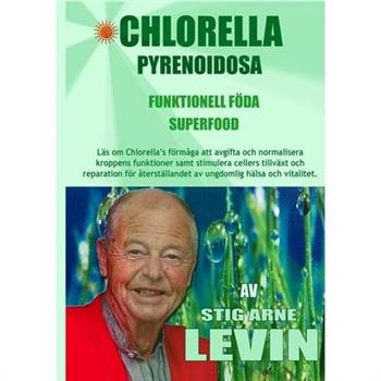 Chlorella Pyrenoidosa - Funktionell F繹da - Superfood