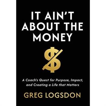 It Ain't About The Money