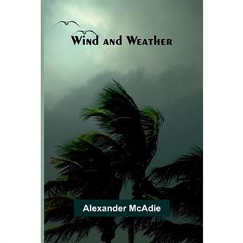 Wind and Weather