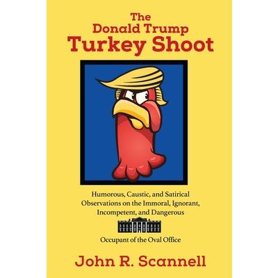 The Donald Trump Turkey Shoot