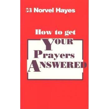 How to Get Your Prayers Answered