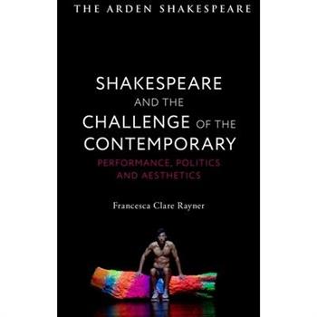 Shakespeare and the Challenge of the Contemporary