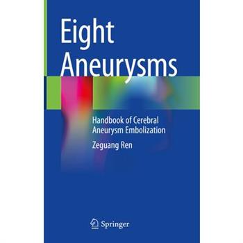 Eight Aneurysms
