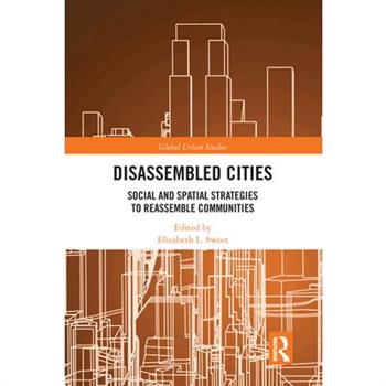 Disassembled Cities
