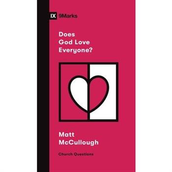 Does God Love Everyone?