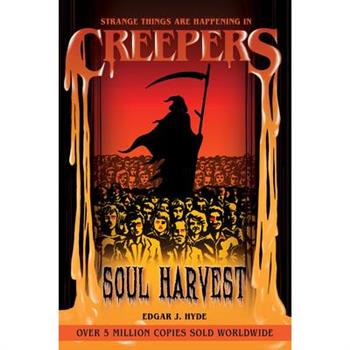 Creepers: Soul Harvest