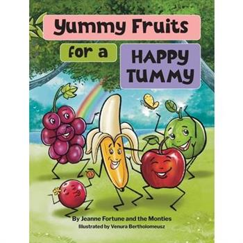 Yummy Fruits for a Happy Tummy