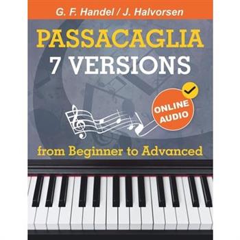 7 Versions Passacaglia - Handel / Halvorsen